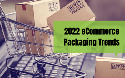 2022 E-commerce Packaging Trends by Packaging Experts